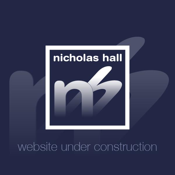 Nicholas Hall Website Coming Soon